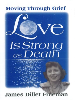 cover image of Love Is Strong as Death: Moving Through Grief